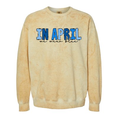 In April We Wear Blue Autism Awareness Colorblast Crewneck Sweatshirt