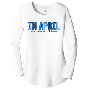 In April We Wear Blue Autism Awareness Women's Perfect Tri Tunic Long Sleeve Shirt