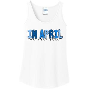 In April We Wear Blue Autism Awareness Ladies Essential Tank