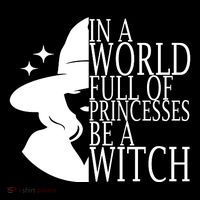 In A World Full Of Princesses Be A Witch Halloween Drawstring Bag