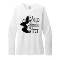 In A World Full Of Princesses Be A Witch Halloween Womens CVC Long Sleeve Shirt