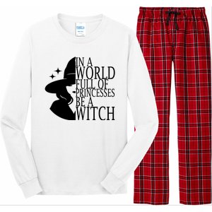 In A World Full Of Princesses Be A Witch Halloween Long Sleeve Pajama Set