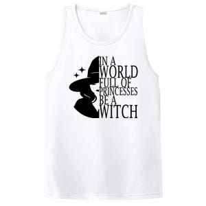 In A World Full Of Princesses Be A Witch Halloween PosiCharge Competitor Tank