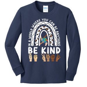 In A World Where You Can Be Anything Be Kind Rainbow Orange Kids Long Sleeve Shirt