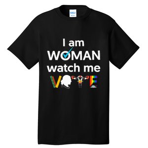 I Am Woman Watch Me Vote Tall T-Shirt