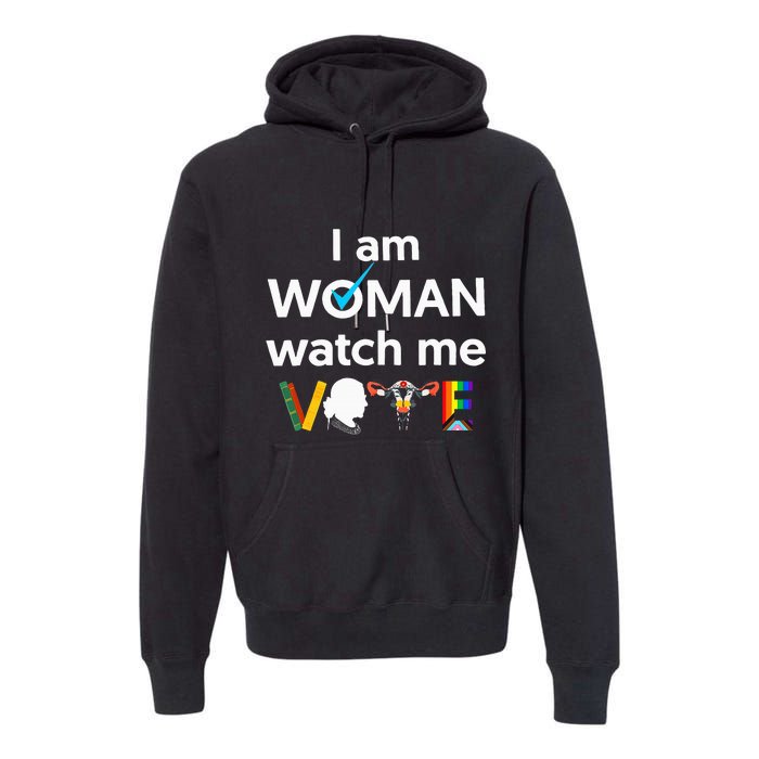 I Am Woman Watch Me Vote Premium Hoodie