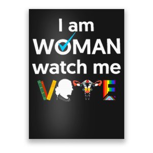 I Am Woman Watch Me Vote Poster