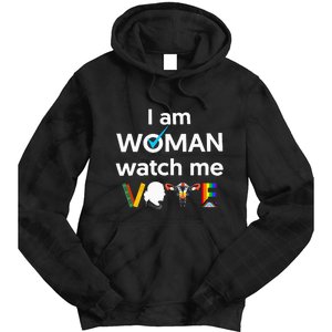 I Am Woman Watch Me Vote Tie Dye Hoodie