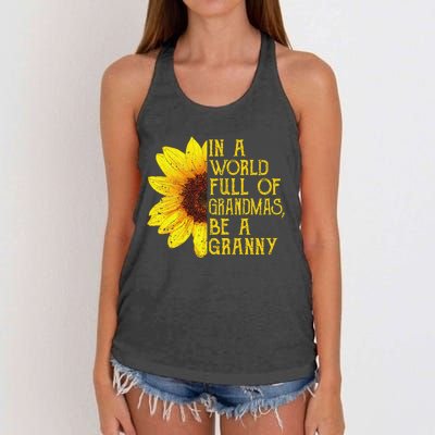 In A World Full Of Grandmas Be A Granny gift mother's day Women's Knotted Racerback Tank