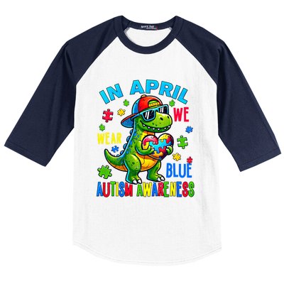 In April We Wear Blue Autism Awareness Month Dinosaur Trex Gift Baseball Sleeve Shirt