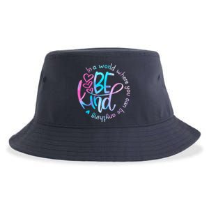 In A World Where You Can Be Anything Be Kind Kindness Sustainable Bucket Hat