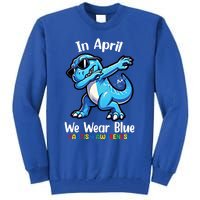 In April We Wear Blue Autism Awareness Month Dinosaur Trex Cool Gift Tall Sweatshirt