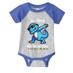 In April We Wear Blue Autism Awareness Month Dinosaur Trex Cool Gift Infant Baby Jersey Bodysuit