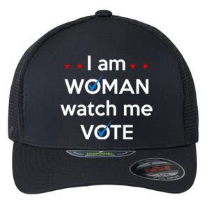 I Am Woman Watch Me Vote Flexfit Unipanel Trucker Cap