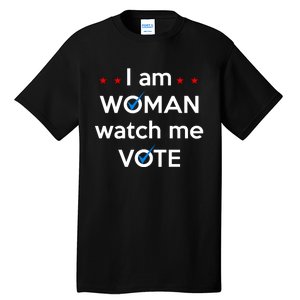 I Am Woman Watch Me Vote Tall T-Shirt