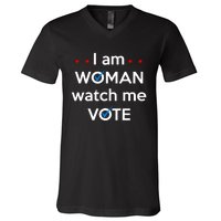 I Am Woman Watch Me Vote V-Neck T-Shirt