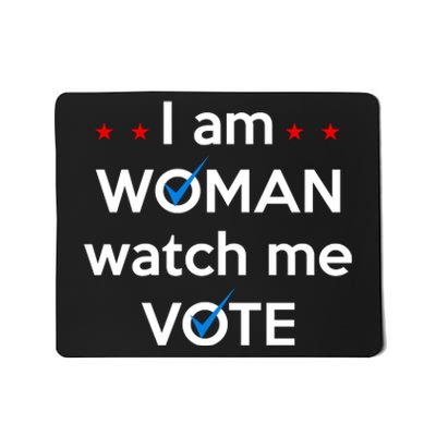 I Am Woman Watch Me Vote Mousepad