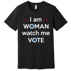 I Am Woman Watch Me Vote Premium T-Shirt