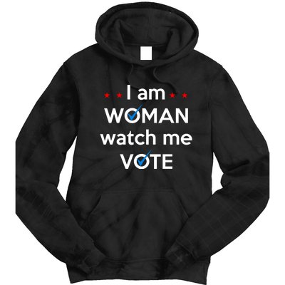 I Am Woman Watch Me Vote Tie Dye Hoodie