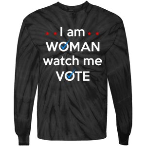 I Am Woman Watch Me Vote Tie-Dye Long Sleeve Shirt