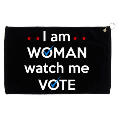 I Am Woman Watch Me Vote Grommeted Golf Towel