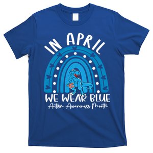 In April We Wear Blue Autism Awareness Trex Dinosaur Gift T-Shirt