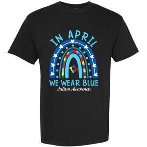 In April We Wear Blue Rainbow Autism Awareness Month Garment-Dyed Heavyweight T-Shirt