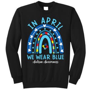 In April We Wear Blue Rainbow Autism Awareness Month Sweatshirt