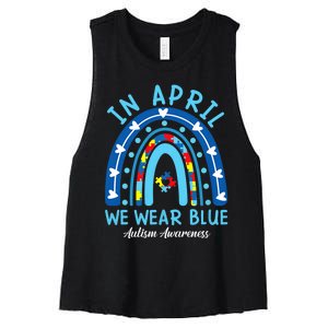 In April We Wear Blue Rainbow Autism Awareness Month Women's Racerback Cropped Tank