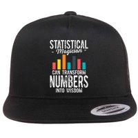 In A World Full Of Data Math Science Statistics Teacher Gift Flat Bill Trucker Hat