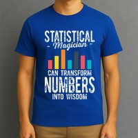 In A World Full Of Data Math Science Statistics Teacher Gift T-Shirt