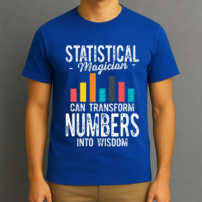 In A World Full Of Data Math Science Statistics Teacher Gift T-Shirt