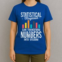 In A World Full Of Data Math Science Statistics Teacher Gift T-Shirt