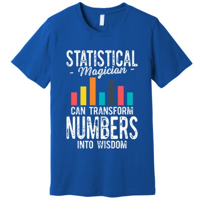 In A World Full Of Data Math Science Statistics Teacher Gift Premium T-Shirt