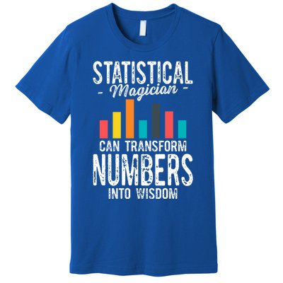 In A World Full Of Data Math Science Statistics Teacher Gift Premium T-Shirt