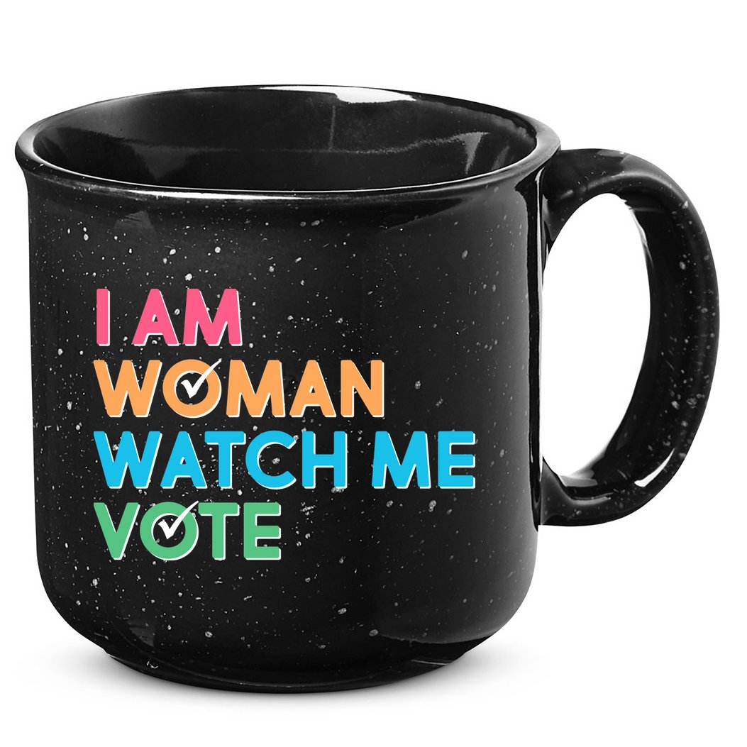 I Am Woman Watch Me Vote 15oz Campfire Ceramic Mug