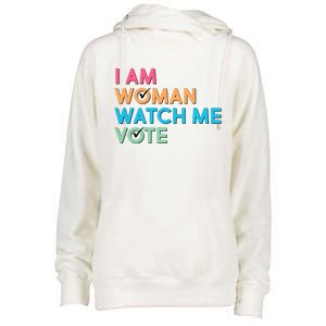 I Am Woman Watch Me Vote Womens Funnel Neck Pullover Hood