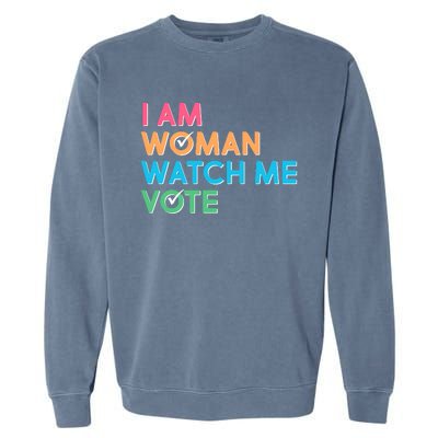 I Am Woman Watch Me Vote Garment-Dyed Sweatshirt