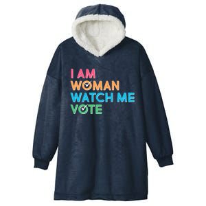 I Am Woman Watch Me Vote Hooded Wearable Blanket