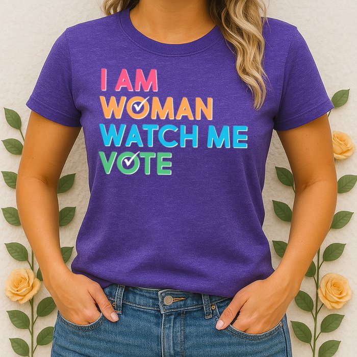 I Am Woman Watch Me Vote Womens T-Shirt