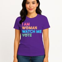 I Am Woman Watch Me Vote Womens T-Shirt