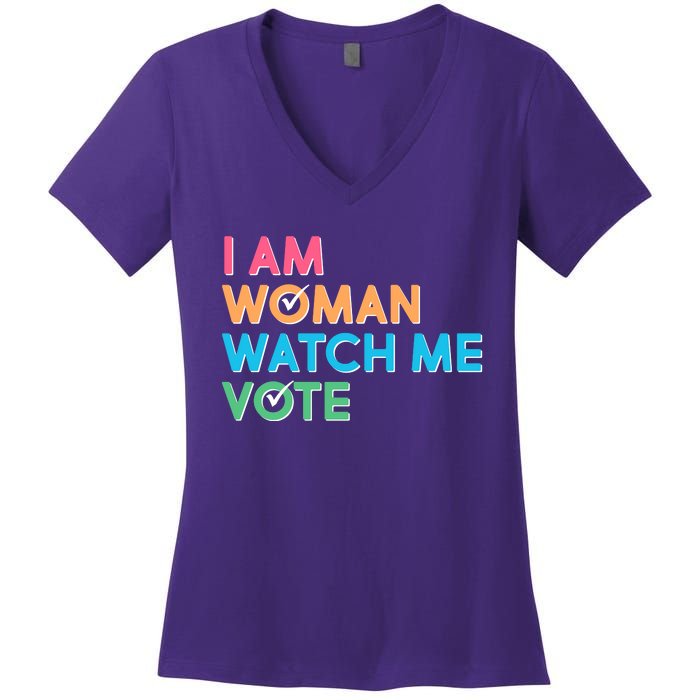 I Am Woman Watch Me Vote Women's V-Neck T-Shirt