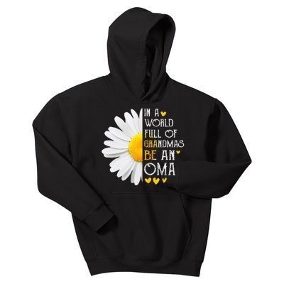 In A World Full Of Grandmas Be An Oma Daisy Mothers Day Kids Hoodie