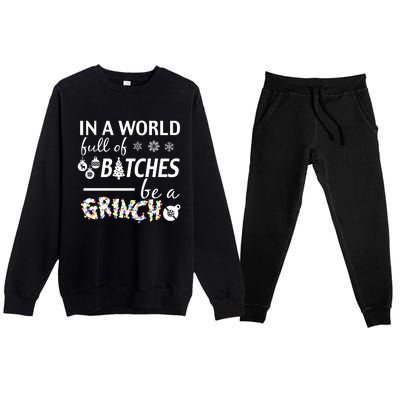 In A World Full Of Bitches Be A Gift For You Christmas Premium Crewneck Sweatsuit Set