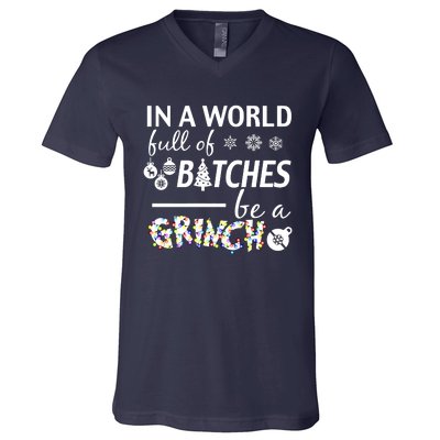 In A World Full Of Bitches Be A Gift For You Christmas V-Neck T-Shirt