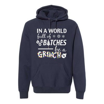 In A World Full Of Bitches Be A Gift For You Christmas Premium Hoodie