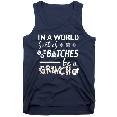 In A World Full Of Bitches Be A Gift For You Christmas Tank Top