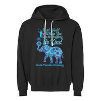 In A World Where You Can Be Anything Be Kind Elephant Garment-Dyed Fleece Hoodie