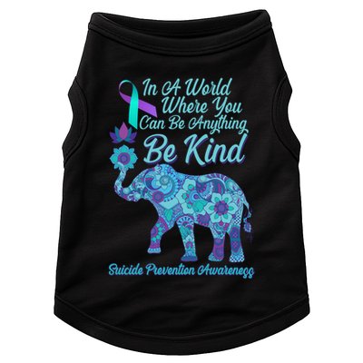 In A World Where You Can Be Anything Be Kind Elephant Doggie Tank