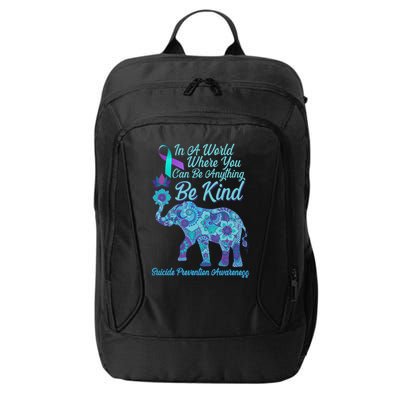 In A World Where You Can Be Anything Be Kind Elephant City Backpack